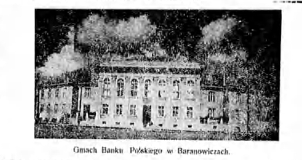 Фота банка у Баранавічах. Kurier Nowogródzki ад 16-12-1931 Bank
